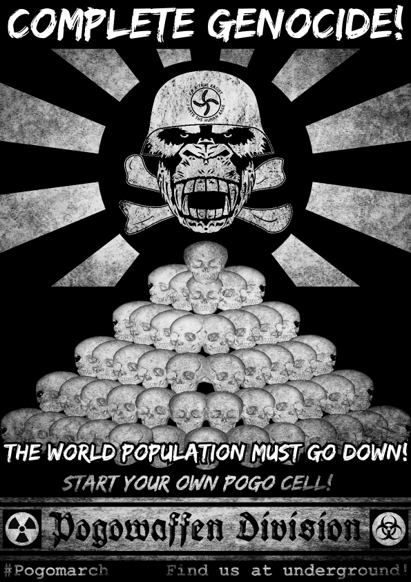 Pogowaffen Division - Complete Genocide - The world population must go down - Pogomarch - APPD